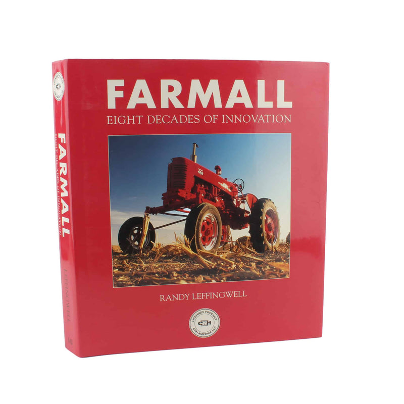 Farmall Eight Decades of Innovation HC Book by Randy Leffingwell