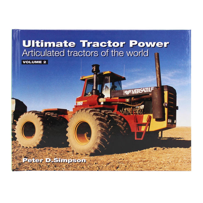 Ultimate Tractor Power: Articulated Tractors of the World Book, Volume 2