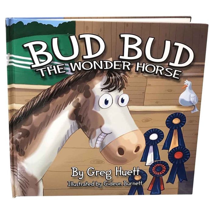 "Bud Bud the Wonder Horse" Children's Book by Greg Huett