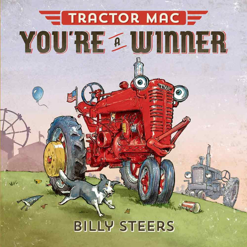 Tractor Mac "You’re a Winner" by Billy Steers