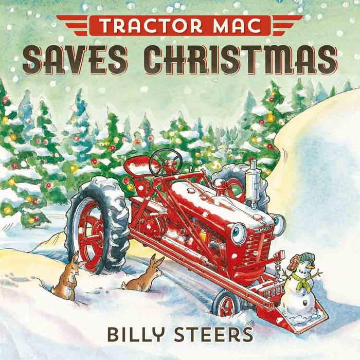 Tractor Mac "Saves Christmas" by Billy Steers