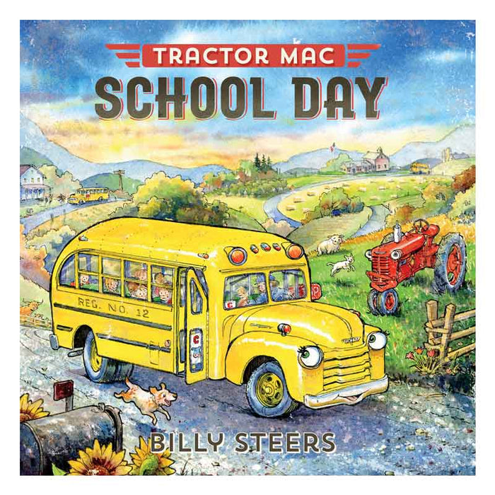 Tractor Mac "School Day" Jacketed Hardcover Book by Billy Steers