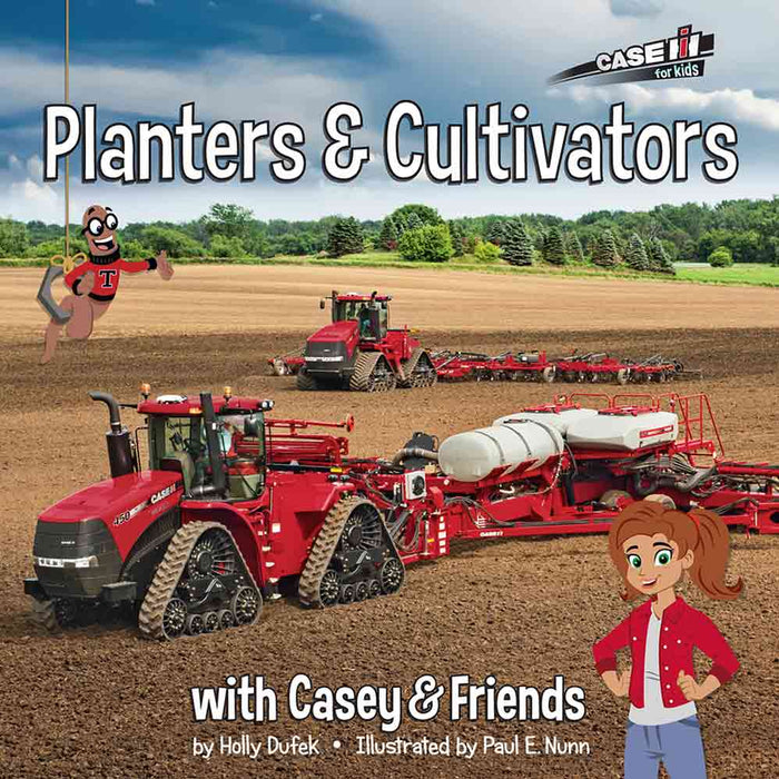 Planters & Cultivators with Casey & Friends Case IH Kids Book