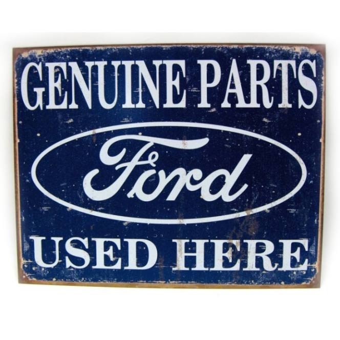 Ford "Genuine Parts Used Here" Tin Sign with Rusted Appearance