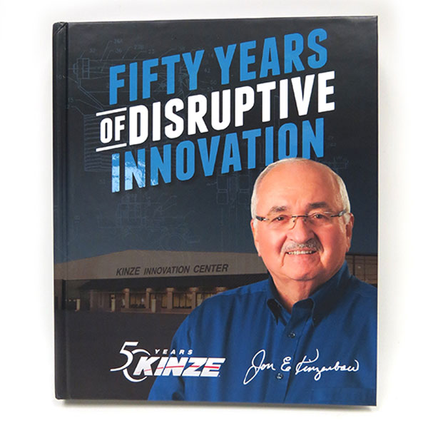 Kinze History Book: Fifty Years of Disruptive Innovation