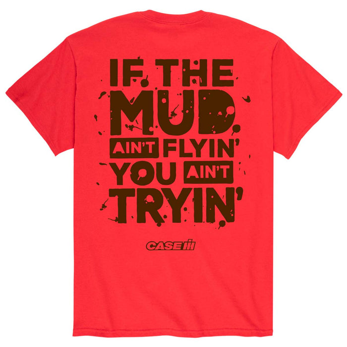 If The Mud Ain't Flyin' You Ain't Tryin' IH Red Short Sleeve T-shirt