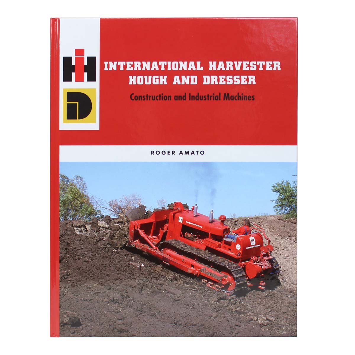 洋書 INTERNATIONAL HARVESTER FARM EQUIPMENT International Harvester Hough and Dresser Construction and