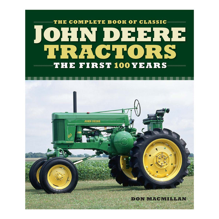 (B&D) Complete Book of Classic John Deere Tractors: The First 100 Years - Damaged Item