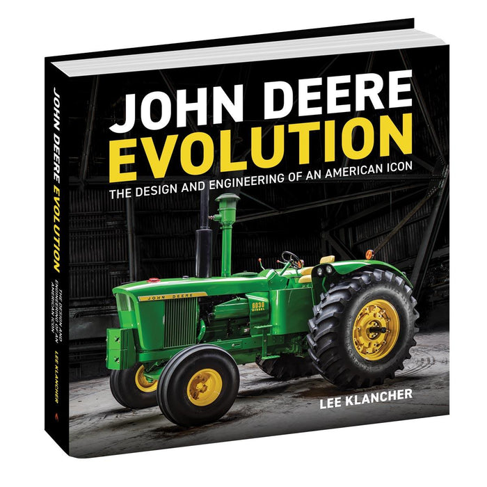 John Deere Evolution 288 Page Hardcover Book by Lee Klancher