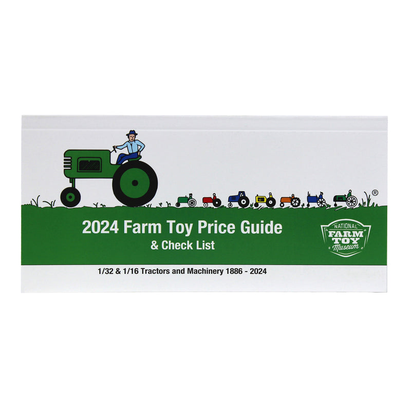 2024 Dick's Farm Toy Price Guide & Check List: 1/32 & 1/16 Scale, National Farm Toy Museum