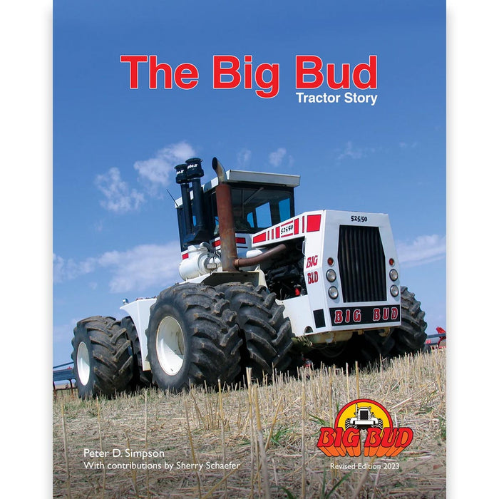 (B&D) The Big Bud Tractor Story 146 Page Book by Peter D. Simpson - Damaged Item