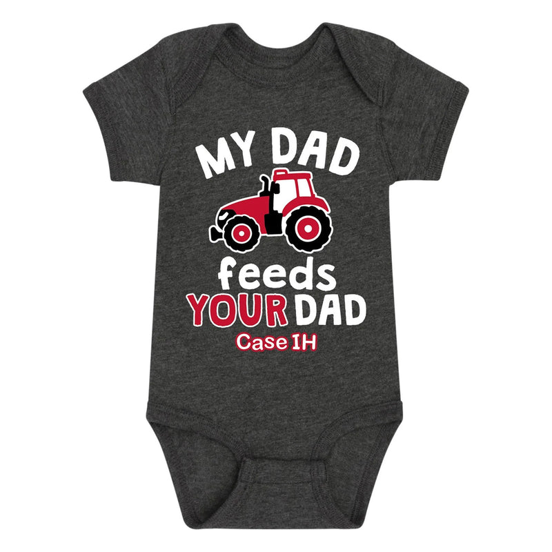 Case IH My Dad Feeds Your Dad Infant Onesie