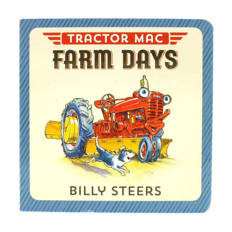 Tractor Mac "Farm Days" Board Book by Billy Steers