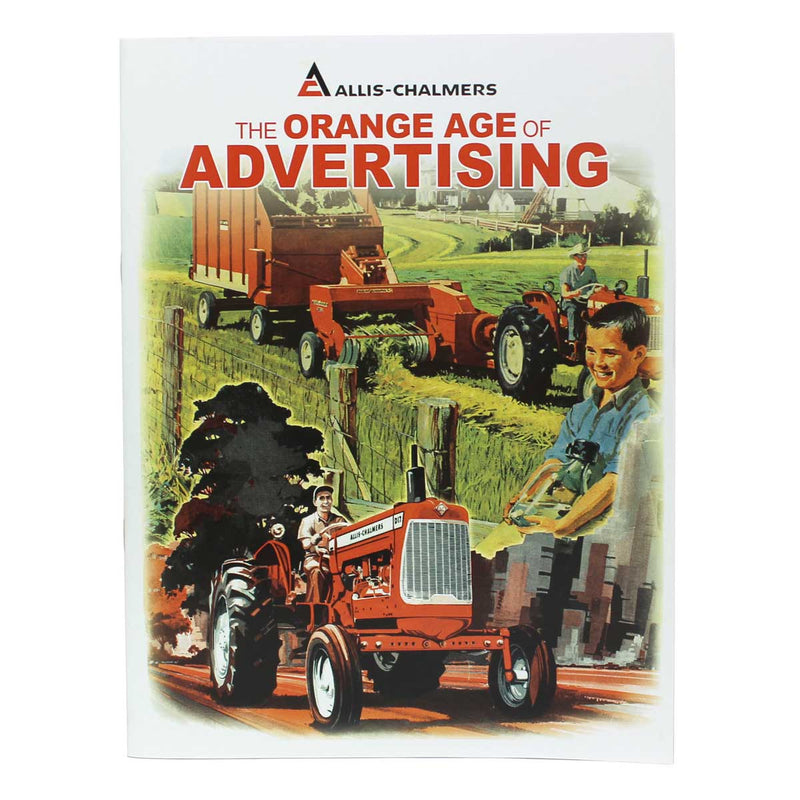 Allis Chalmers: The Orange Age of Advertising 60 Page Book