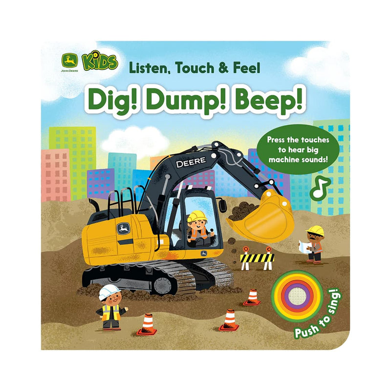John Deere Kids Listen Touch & Feel Dig! Dump! Beep! Book