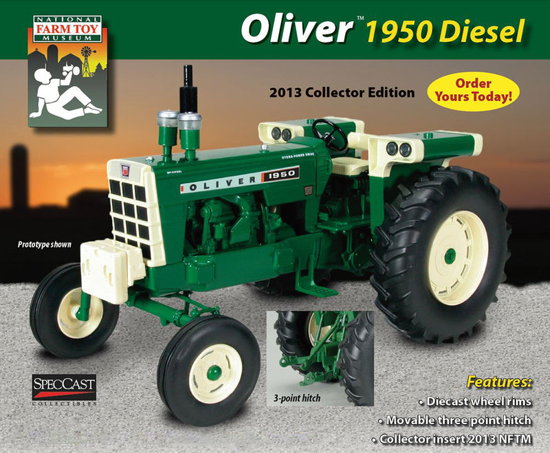 1/16 Oliver 1950 Diesel Tractor by SpecCast, 2013 National Farm Toy Museum Edition