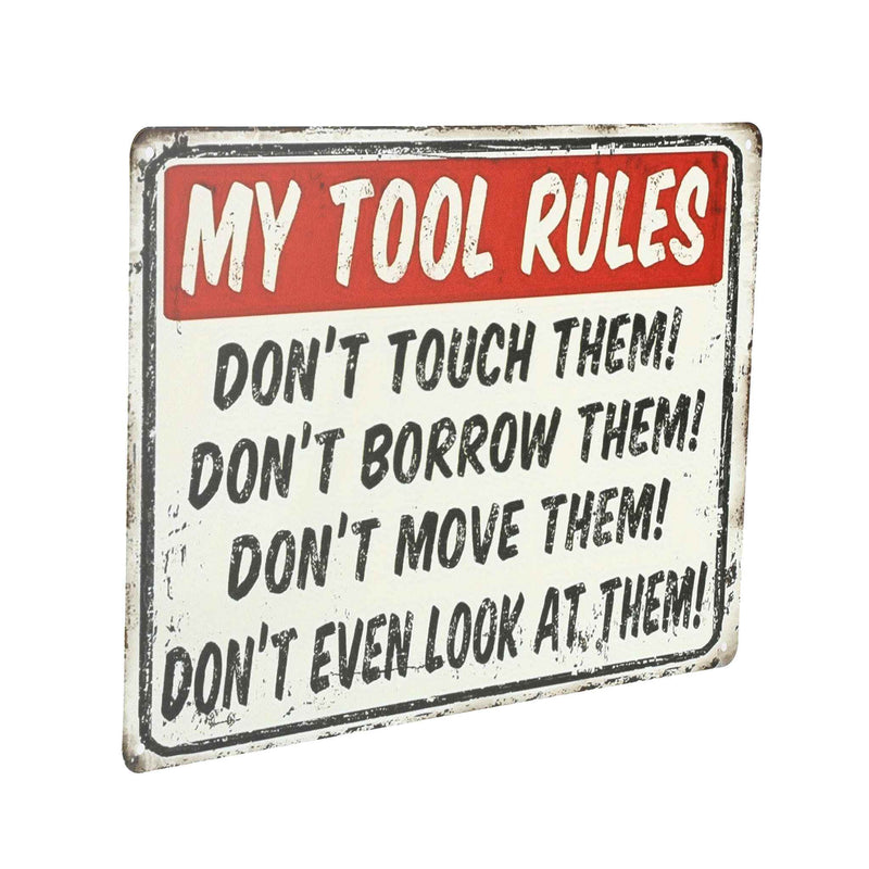 My Tool Rules 12in x 8in Metal Sign