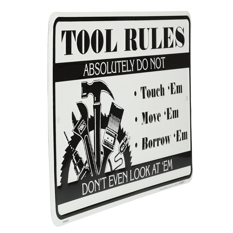 My Tool Rules 12in x 8in Metal Sign